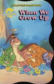 When We Grow Up (Land Before Time)