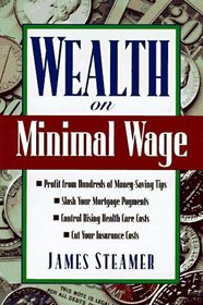 Wealth on Minimal Wage