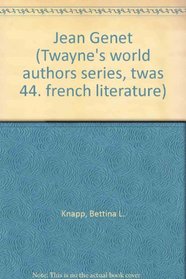 Jean Genet (Twayne's World Authors Series)