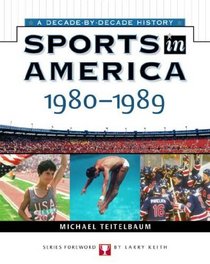 Sports In America: 1980 To 1989