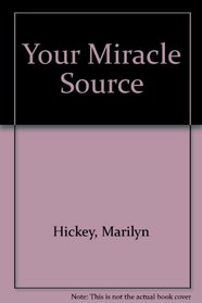 Your Miracle Source
