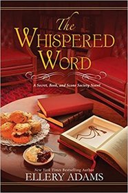 The Whispered Word (Secret, Book & Scone Society, Bk 2)