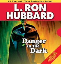 Danger in the Dark (Stories from the Golden Age)