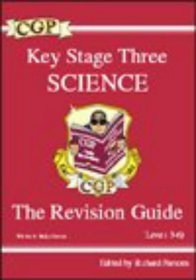 KS3 Science: Revision Guide - Levels 3-6 (Revision Guides)