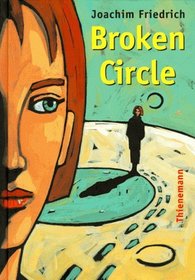 Broken circle (German Edition)