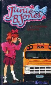 Junie B. Jones y el Autobus Apestoso / Junie B. Jones and the Stupid Smelly Bus (Junie B. Jones)