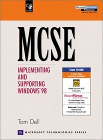 MCSE: Implementing and Supporting Windows 98