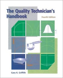 The Quality Technician's Handbook (4th Edition)