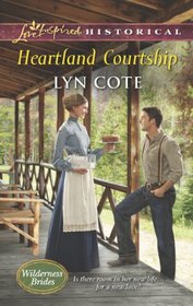 Heartland Courtship (Wilderness Brides, Bk 3) (Love Inspired Historical, No 219)