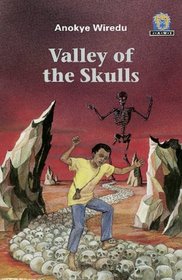 Valley of Skulls (Junior African Writers Starters)