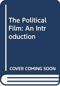 The Political Film: An Introduction