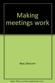 Making meetings work