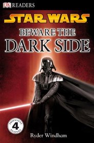 Star Wars: Beware the Dark Side (Turtleback School & Library Binding Edition)