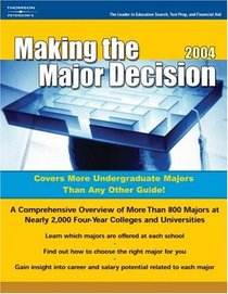 Making the Major Decision 2004 (Making the Major Decision)