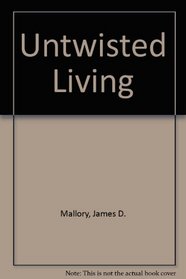 Untwisted Living