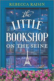 The Little Bookshop on the Seine (Little Paris, Bk 1)
