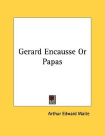 Gerard Encausse Or Papas
