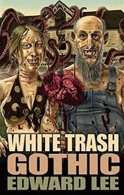 White Trash Gothic