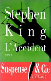 L'accident (The Dead Zone) (French Edition)