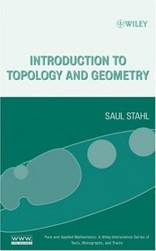 Introduction to Topology and Geometry (Pure and Applied Mathematics: A Wiley-Interscience Series of Texts, Monographs and Tracts)