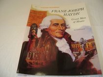 Franz Joseph Hayden: Great Man of Music (Rookie Biographies)