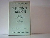 Writing French a Guide to the Salient Idiom