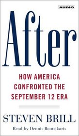 After : How America Confronted the September 12 Era