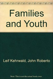 Families and Youth: A Resource Manual (Catholic Families Series)