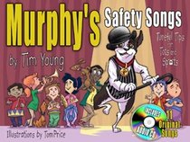 Murphy's Safety Songs