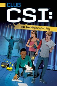 The Case of the Plagued Play (Club CSI)