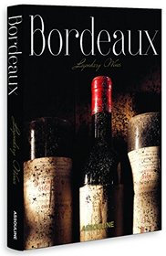 Bordeaux, Legendary Wines