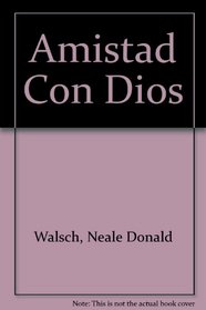 Amistad Con Dios