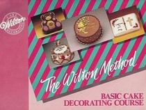 The Wilton Method  Basic Cake Decorating Course