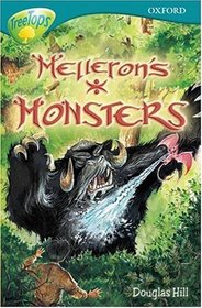 Oxford Reading Tree: Stage 16: TreeTops: Melleron's Monsters: Melleron's Monsters