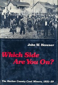 Which side are you on?: The Harlan County coal miners, 1931-39