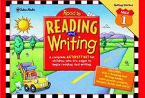 Road to Reading and Writing: Getting Started Mile 1 A Complete Activity Kit for Children Who Are Eager  to Begin Reading and Writing