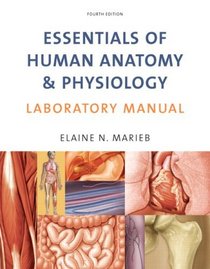 Essentials of Human Anatomy & Physiology Laboratory Manual Value Pack (includes Human Anatomy & Physiology with IP-10 CD-ROM & Practice Anatomy Lab 2.0 CD-ROM )