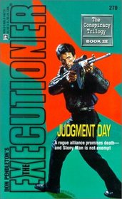 Judgment Day (Conspiracy, Bk 3) (Executioner, No 270)