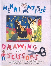 Henry Matisse: Drawing With Scissors (Smart about the Arts (Hardcover))