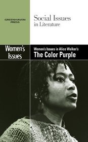 Women's Issues in Alice Walker's The Color Purple (Social Issues in Literature) (English and English Edition)