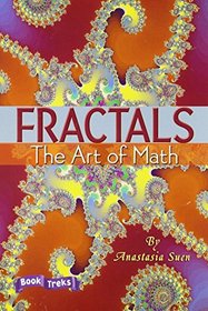Fractals: The Art of Math