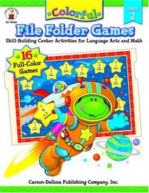 Colorful File Folder Games: Grade 2: Skill-building Center Activities for Language Arts and Math (Colorful Game Book Series)