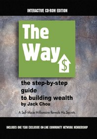 The Way: The Step-by-Step Guide to Building Wealth