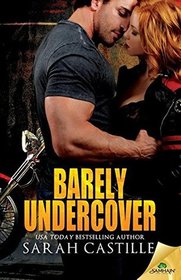 Barely Undercover (Legal Heat, Bk 2)