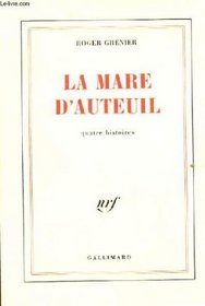 La mare d'Auteuil: Quatre histoires (French Edition)