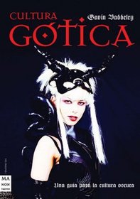Cultura gotica/ Gothic Culture (Spanish Edition)
