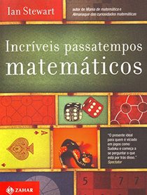 Incriveis Passatempos Matematicos - Professor Stew (Em Portugues do Brasil)