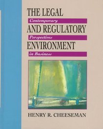Legal and Regulatory Environment: Contemporary Perspectives in Business