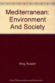 Mediterranean: Environment  Society (Environment  Society S.)