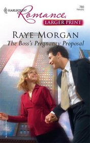 The Boss's Pregnancy Proposal (Harlequin Romance, No 3934) (Larger Print)